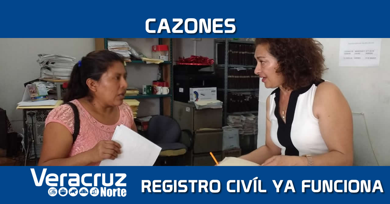 CAZONES: Reanudan actividades en el registro civil