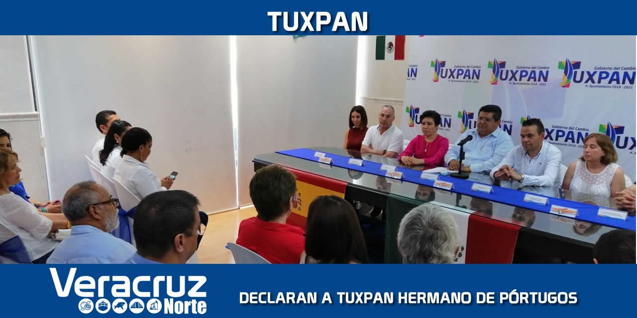 Declaran a Tuxpan HERMANO de Pórtugos, España