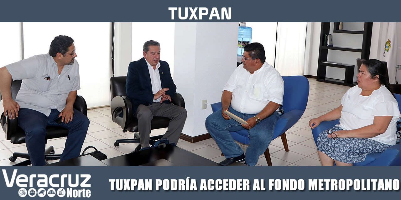 TUXPAN REÚNE CARACTERÍSTICAS PARA CONVERTIRSE EN LA NOVENA ZONA METROPOLITANA DE VERACRUZ