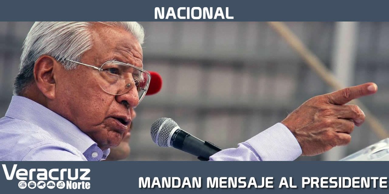 LÍDER DE ANTORCHA MANDA MENSAJE AL PRESIDENTE