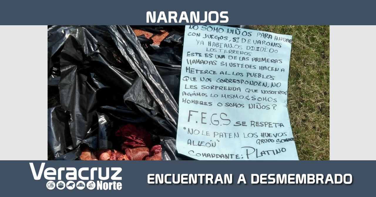 ENCUENTRAN DESMEMBRADO EN NARANJOS