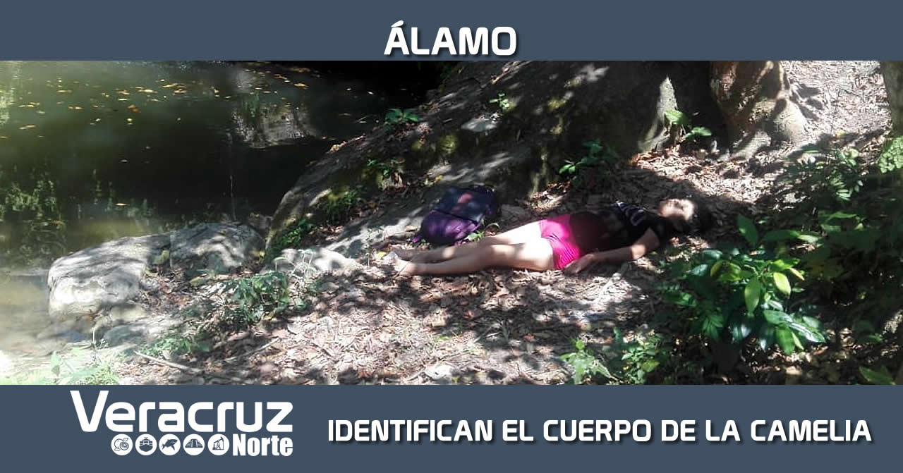 Identifican el Cuerpo de La Camelia