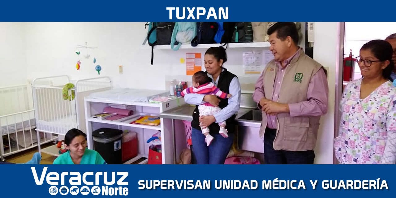 DELEGADO DEL IMSS SUPERVISA UNIDAD MÉDICA Y GUARDERÍA