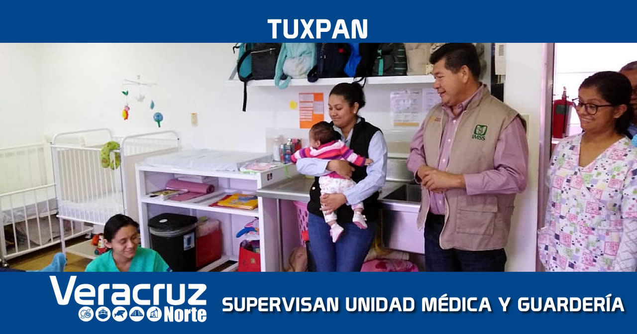 DELEGADO DEL IMSS SUPERVISA UNIDAD MÉDICA Y GUARDERÍA