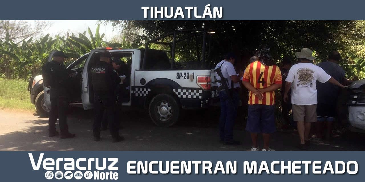 Encuentran Macheteado