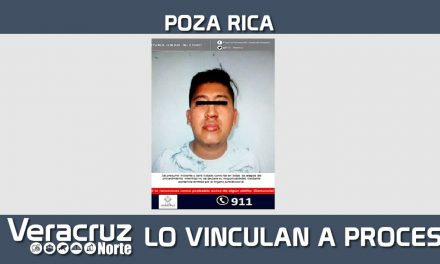 Vincula Juez a proceso a imputado por homicidio doloso, en Poza Rica