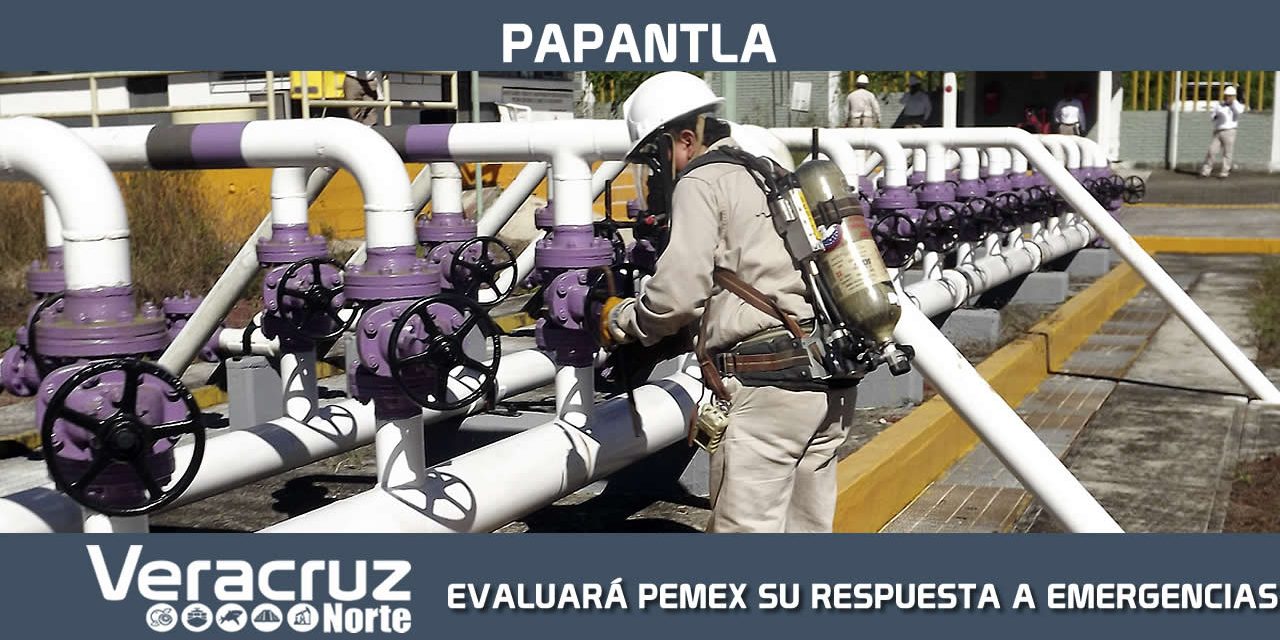 PEMEX EVALUARÁ SU RESPUESTA A EMERGENCIAS