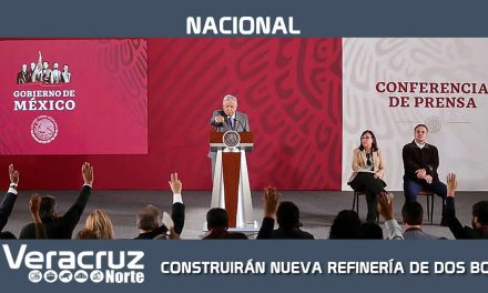 PEMEX CONSTRUIRÁ LA NUEVA REFINERÍA DE DOS BOCAS