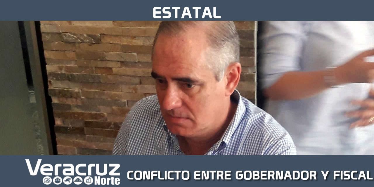 CONFLICTO ENTRE GOBERNADOR Y FISCAL