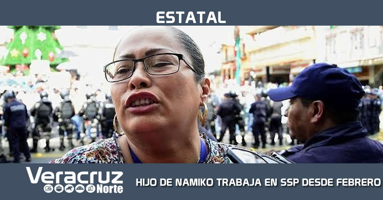HIJO DE NAMIKO TRABAJA EN SSP DESDE FEBRERO