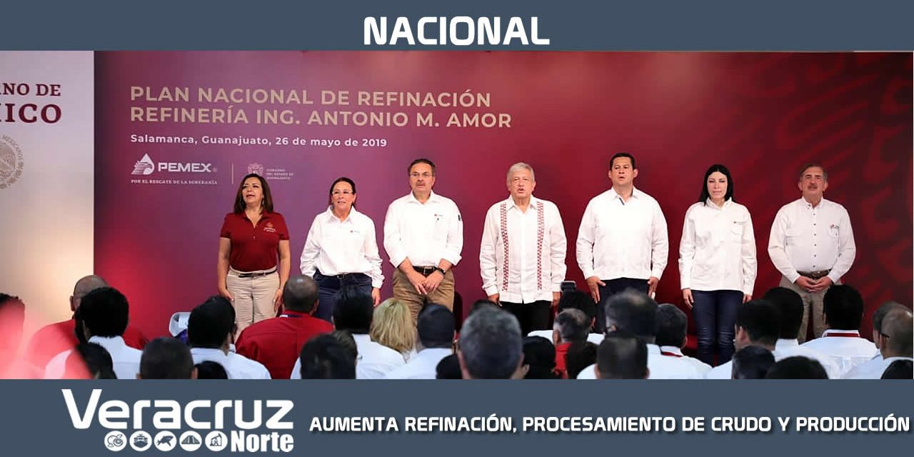 AUMENTA REFINACIÓN, PROCESAMIENTO DE CRUDO Y PRODUCCIÓN