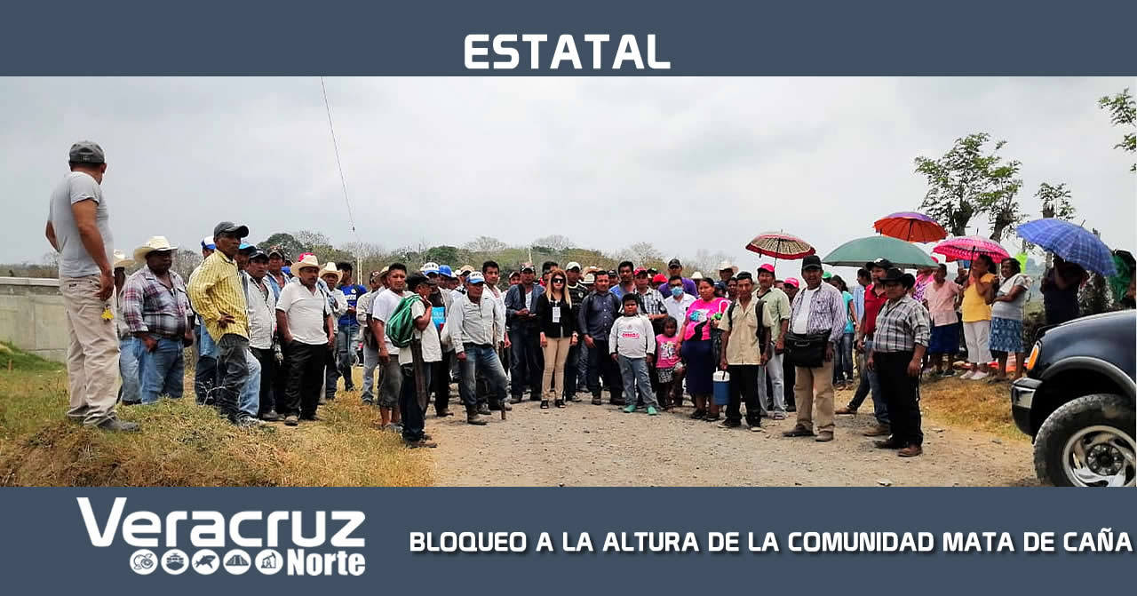 BLOQUEO A LA ALTURA DE LA COMUNIDAD MATA DE CAÑA
