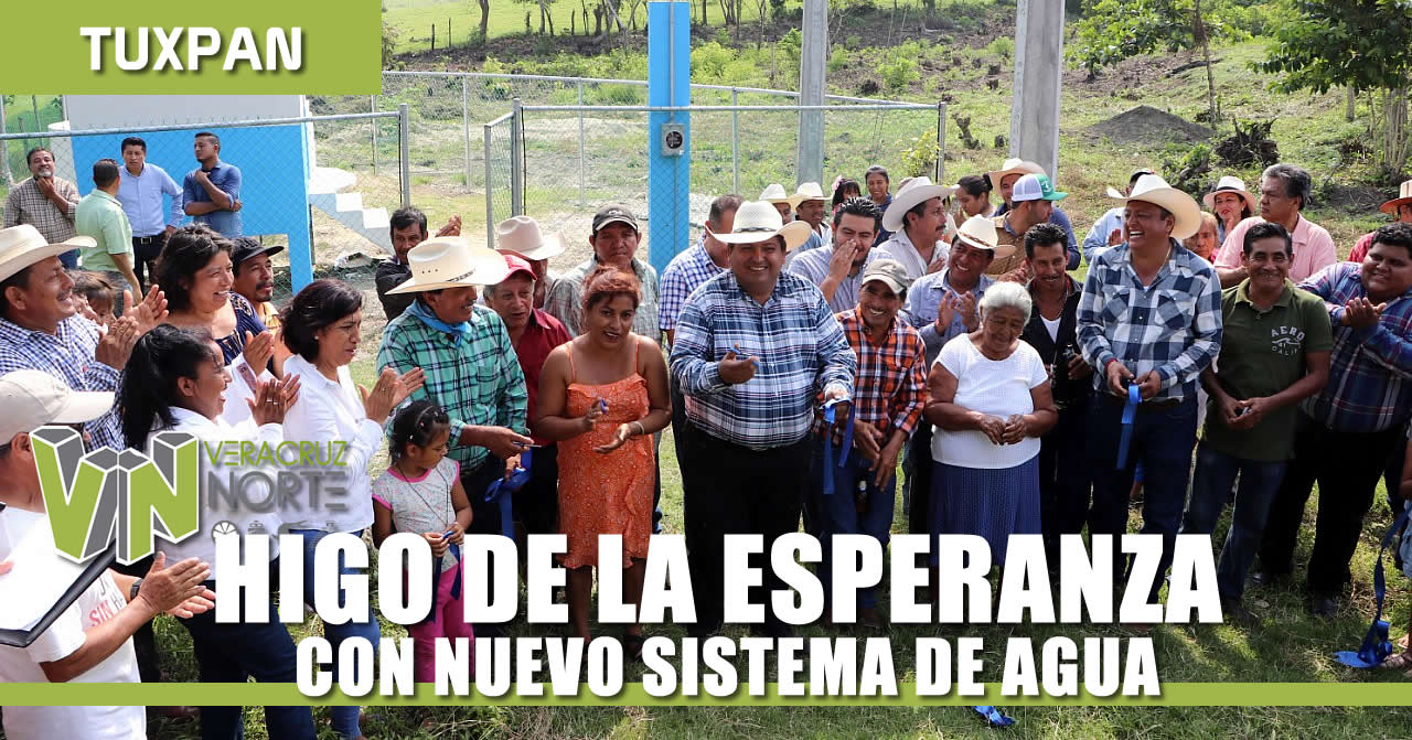 HIGO DE LA ESPERANZA CON NUEVO SISTEMA DE AGUA