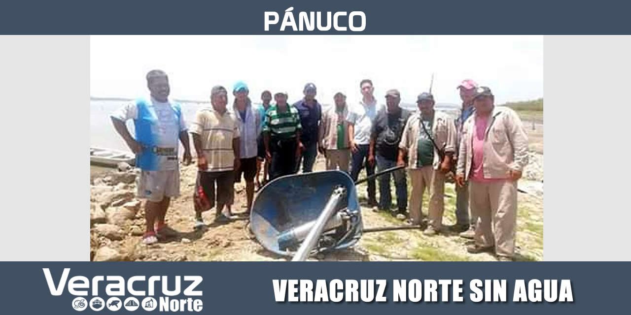 VERACRUZ NORTE SE QUEDA SIN AGUA