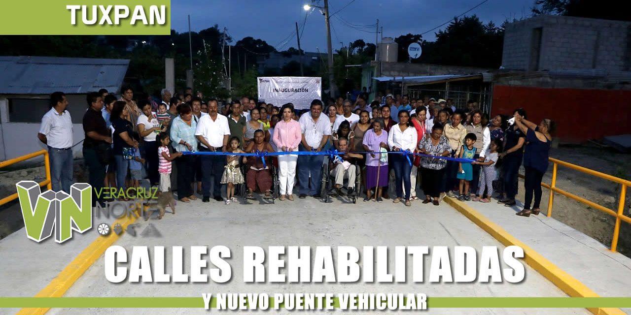 CALLES REHABILITADAS Y NUEVO PUENTE VEHICULAR