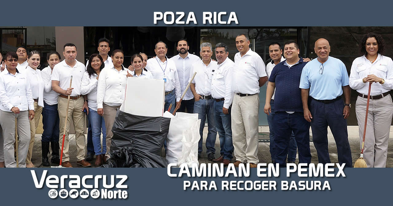 Efectuaron trabajadores de Pemex caminata para recolectar basura