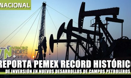 REPORTA PEMEX RECORD HISTÓRICO DE INVERSIÓN
