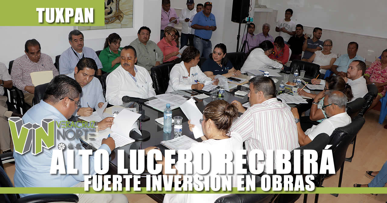 ALTO LUCERO RECIBIRÁ FUERTE INVERSIÓN EN OBRAS