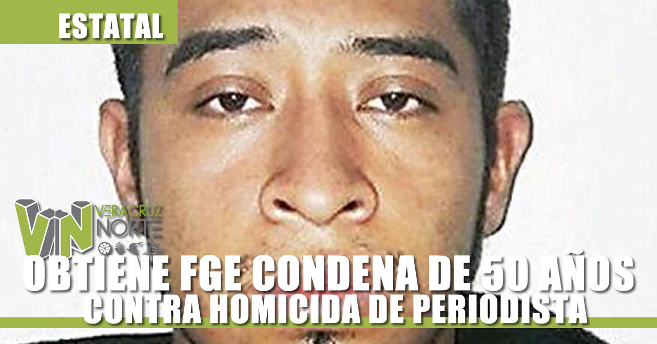 OBTIENE FGE CONDENA DE 50 AÑOS DE PRISIÓN