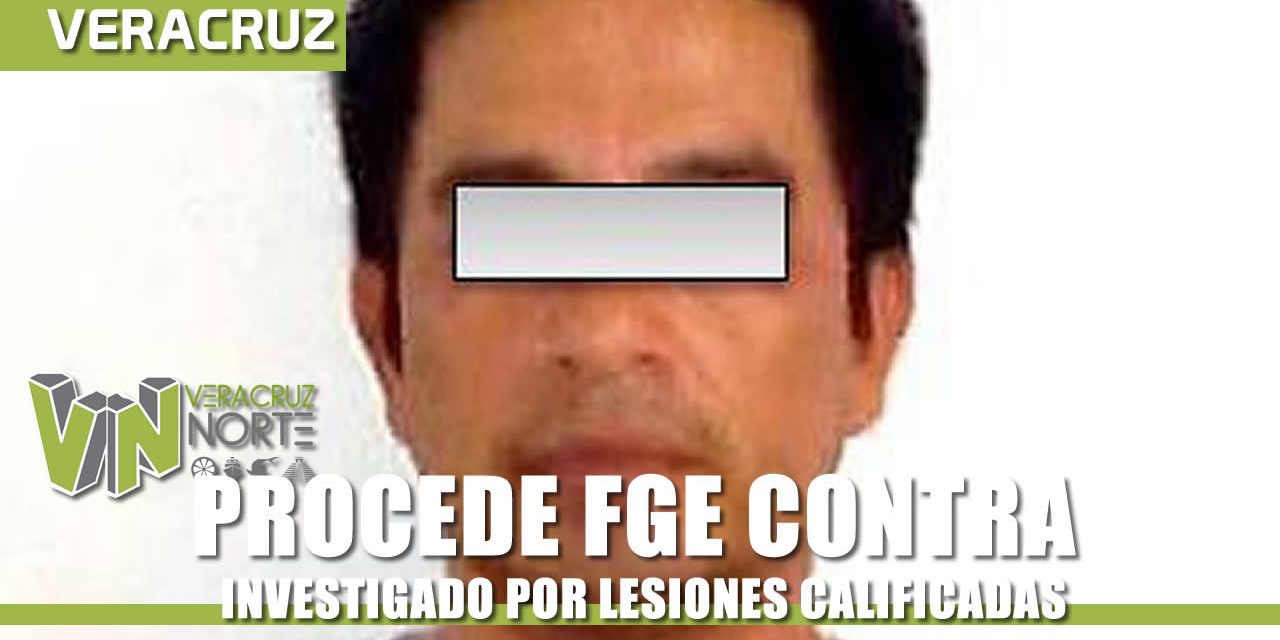 PROCEDE FGE CONTRA INVESTIGADO POR LESIONES