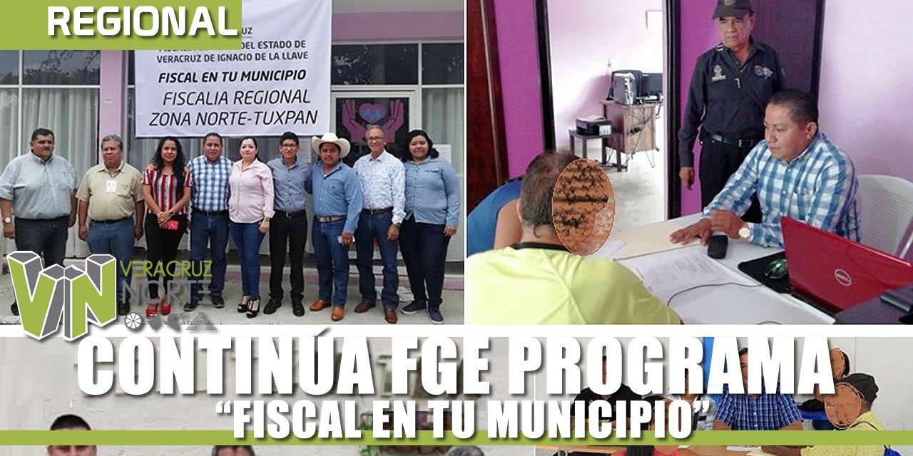 CONTINÚA FGE PROGRAMA “FISCAL EN TU MUNICIPIO”