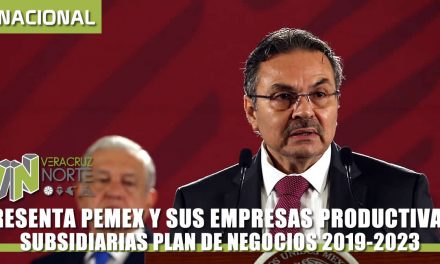 PRESENTA PEMEX PLAN DE NEGOCIOS 2019-2023