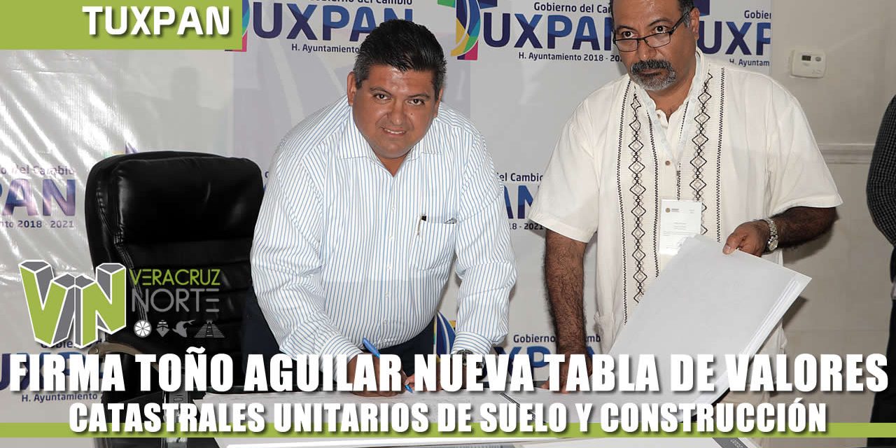 FIRMA TOÑO AGUILAR NUEVA TABLA DE VALORES CATASTRALES