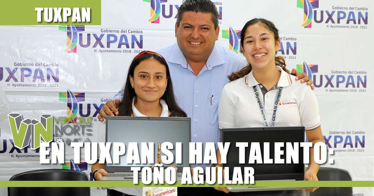 EN TUXPAN SI HAY TALENTO: TOÑO AGUILAR