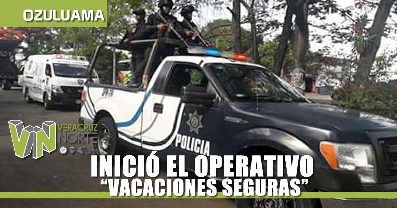INICIÓ EL OPERATIVO VACACIONES SEGURAS