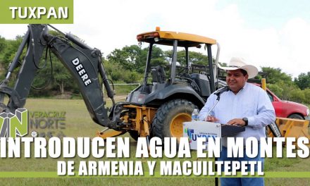 INTRODUCEN AGUA EN MONTES DE ARMENIA Y MACUILTEPETL