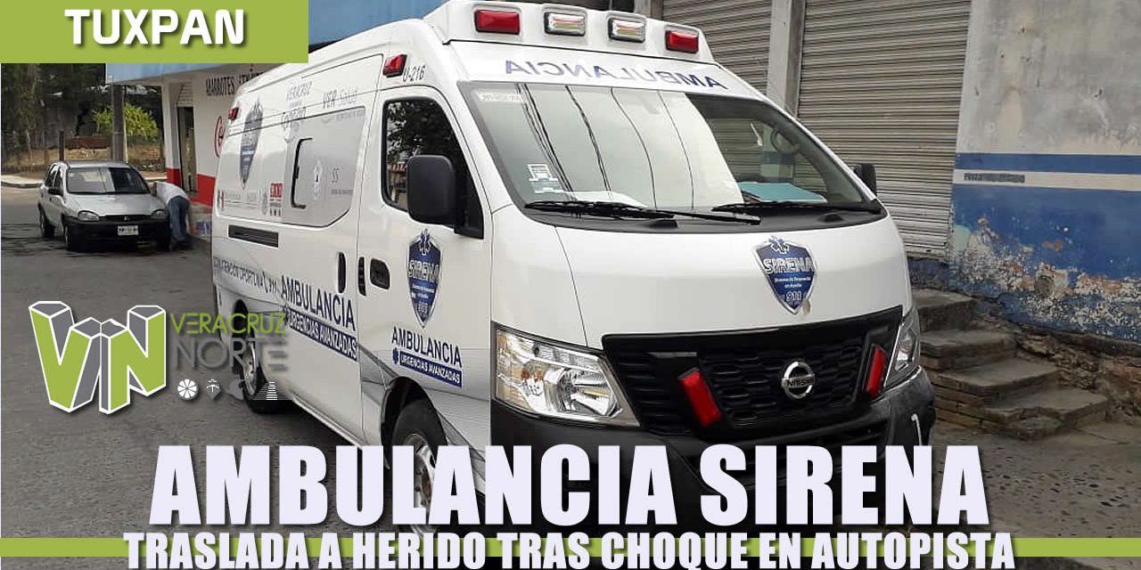 Ambulancia SIRENA Traslada a Herido, tras choque en Autopista