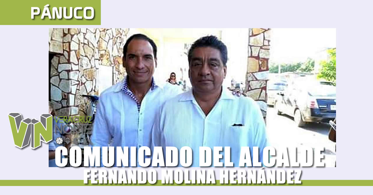 COMUNICADO DEL ALCALDE FERNANDO MOLINA HERNÁNDEZ