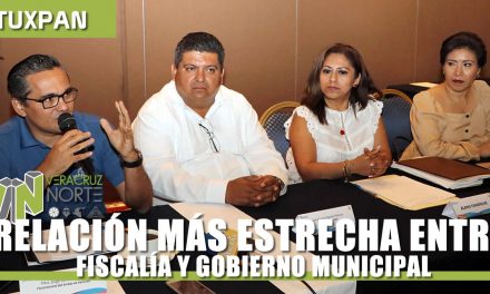 RELACIÓN MÁS ESTRECHA ENTRE FISCALÍA Y GOBIERNO MUNICIPAL
