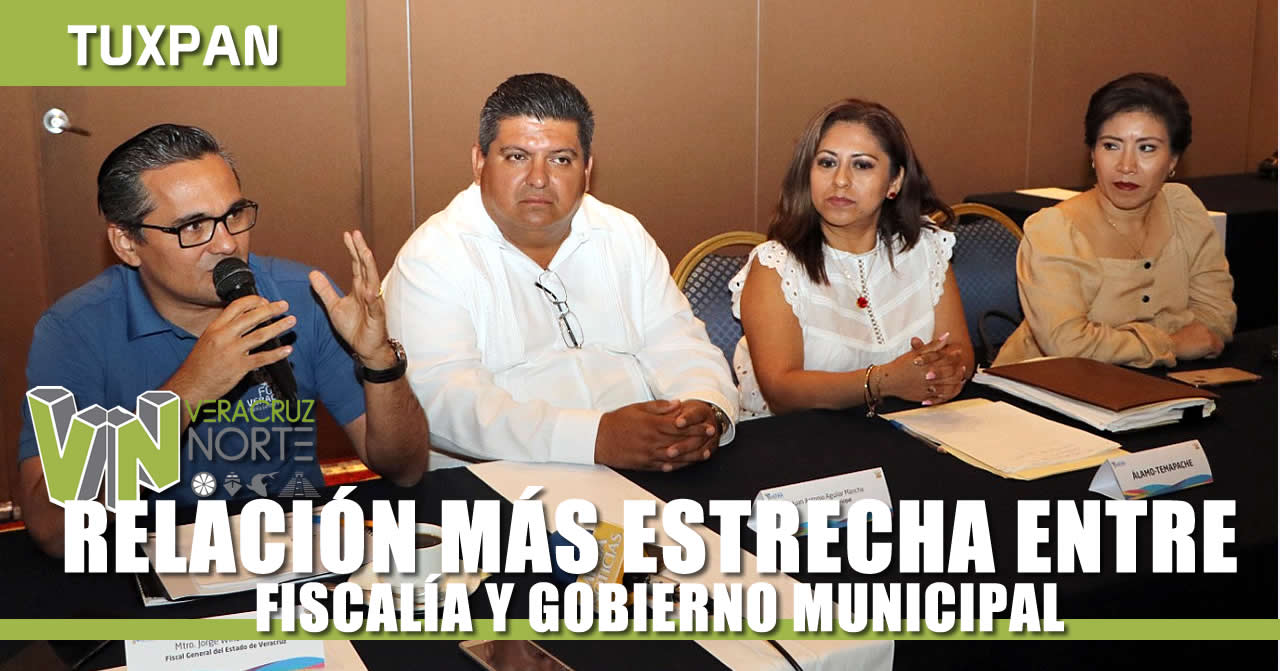 RELACIÓN MÁS ESTRECHA ENTRE FISCALÍA Y GOBIERNO MUNICIPAL