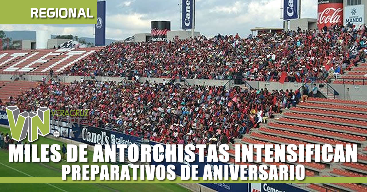 MILES DE ANTORCHISTAS INTENSIFICAN PREPARATIVOS