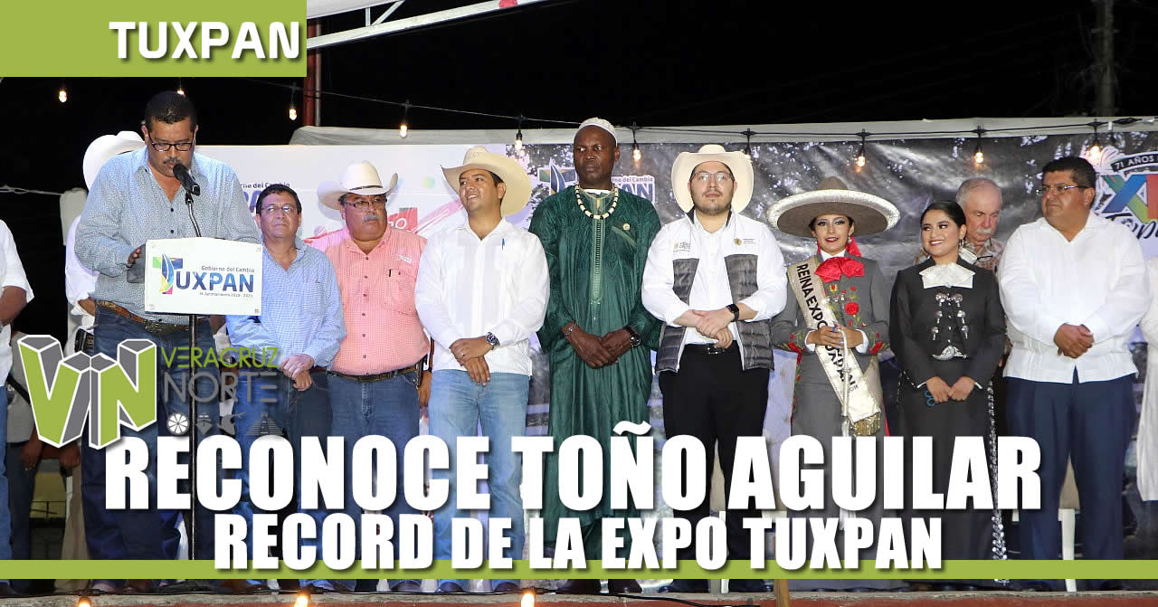 RECONOCE TOÑO AGUILAR NUEVO RECORD DE LA EXPO TUXPAN