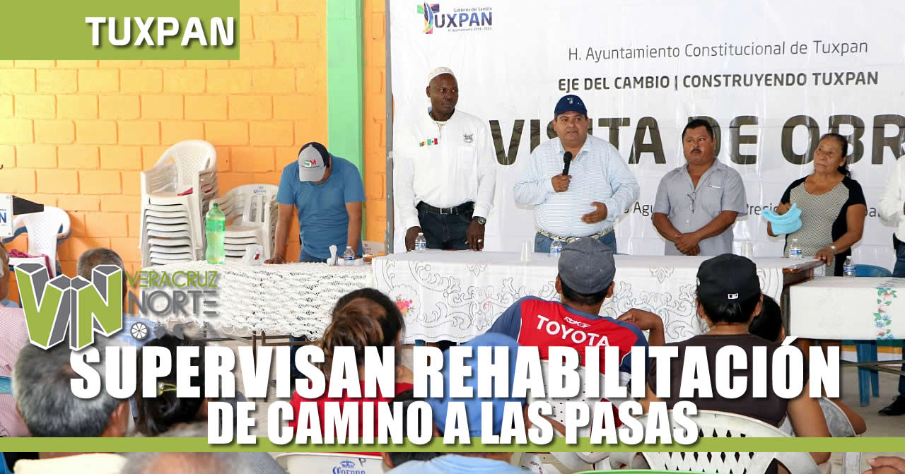 SUPERVISA REHABILITACIÓN DE CAMINO A LAS PASAS