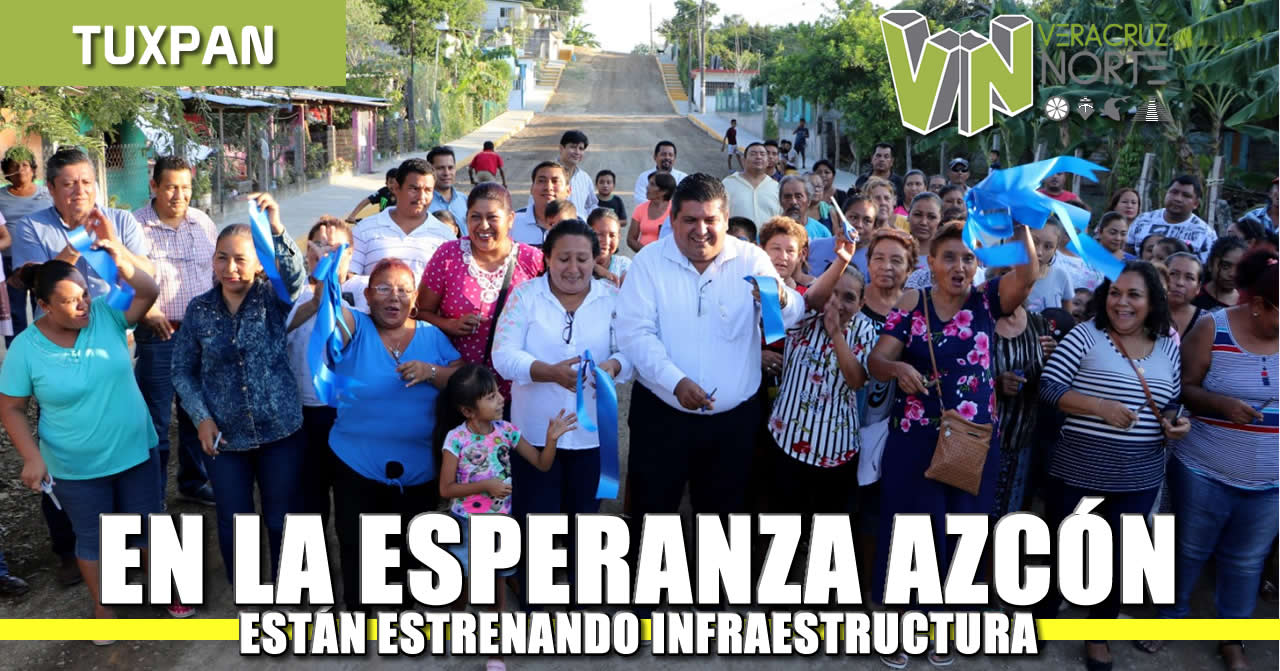 Estrenan Infraestructura en la Colonia Esperanza