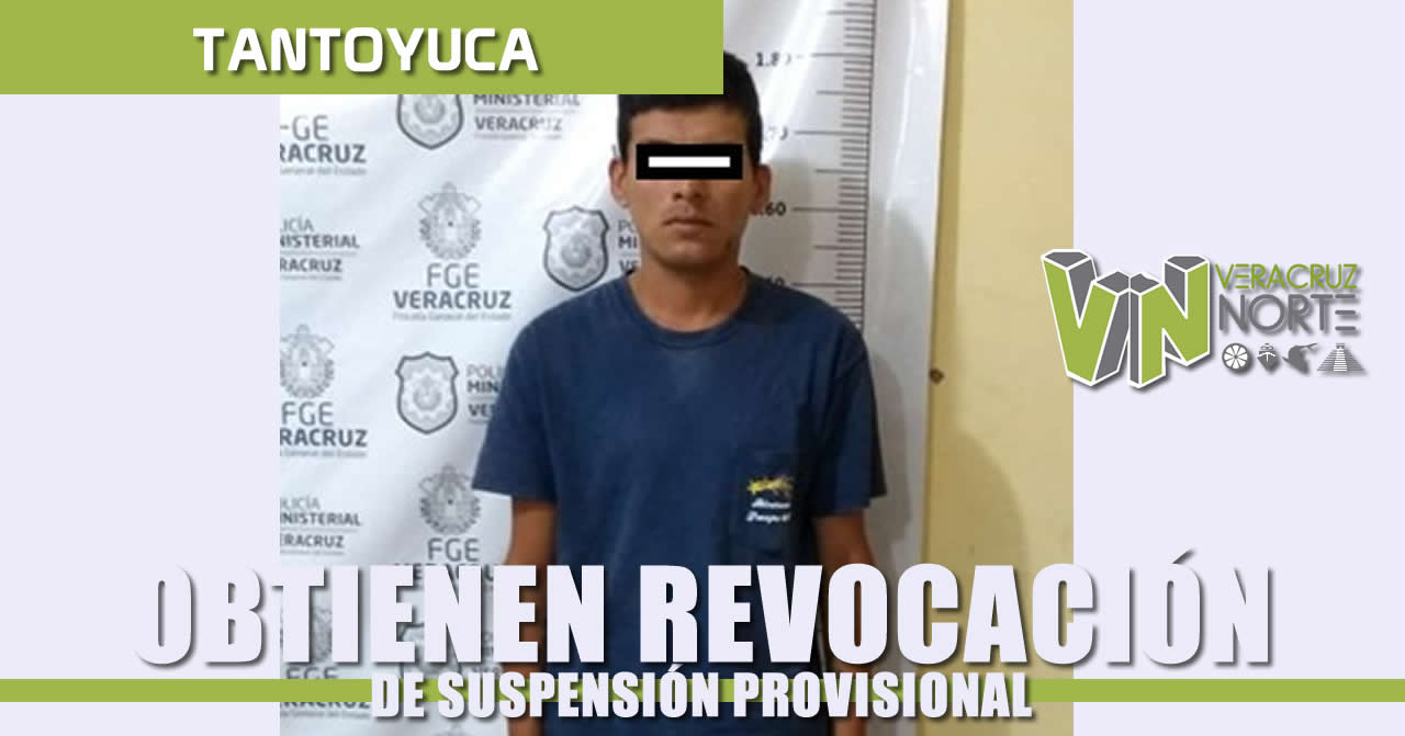 Obtiene Fiscalía Regional Tantoyuca revocación de suspensión condicional de proceso, en contra de imputado por lesiones dolosas