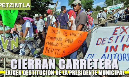 Exigen la Destitución de la Presidente Municipal de Tepetzintla