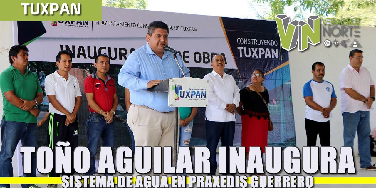 Inaugura Toño Aguilar otro sistema de agua en Praxedis Guerrero