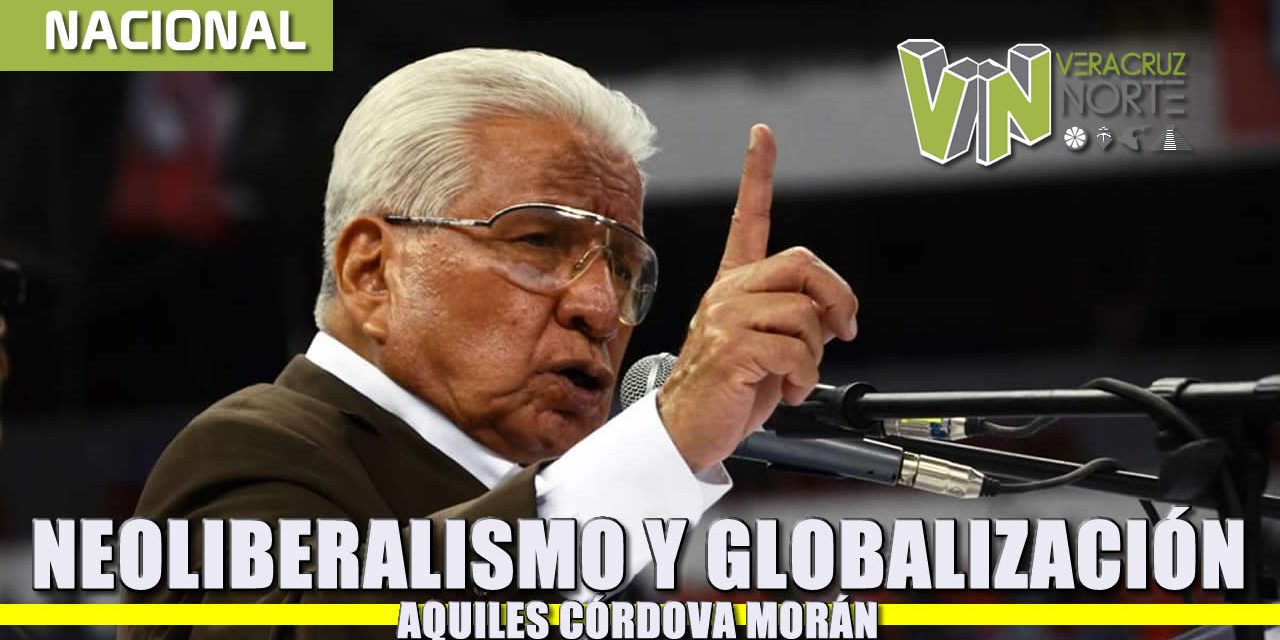 NEOLIBERALISMO Y GLOBALIZACIÓN