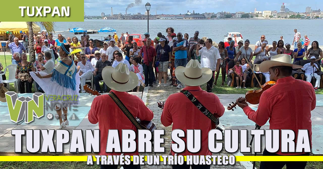 Tuxpan abre su cultura al mundo a través de un Trio Huasteco