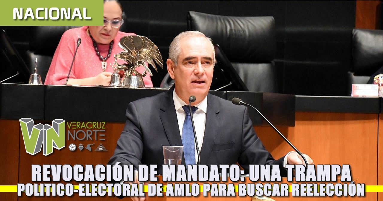 Revocación de mandato, una “trampa” política-electoral de AMLO para buscar la reelección: Julen Rementería