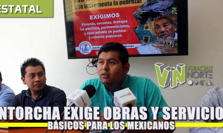 Antorcha exige obras y servicios básicos para los mexicanos