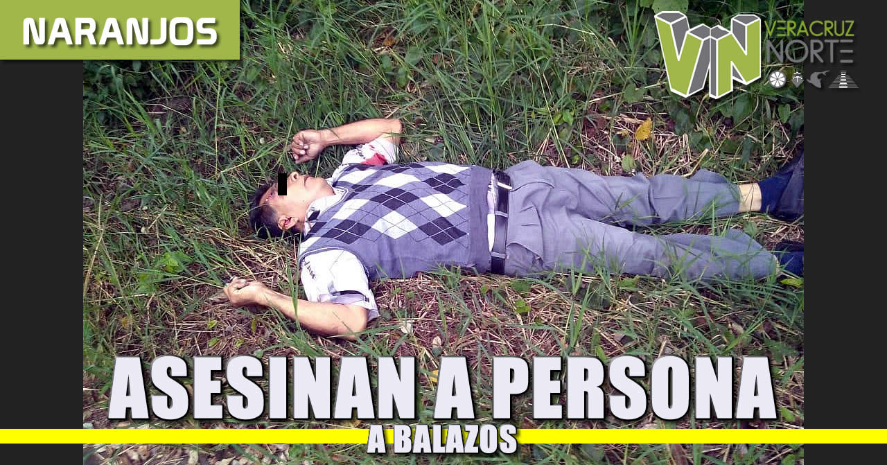 Asesinan a un hombre a Balazos