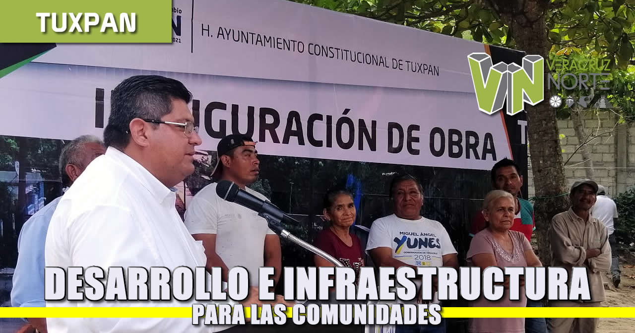 Desarrollo e infraestructura a las comunidades
