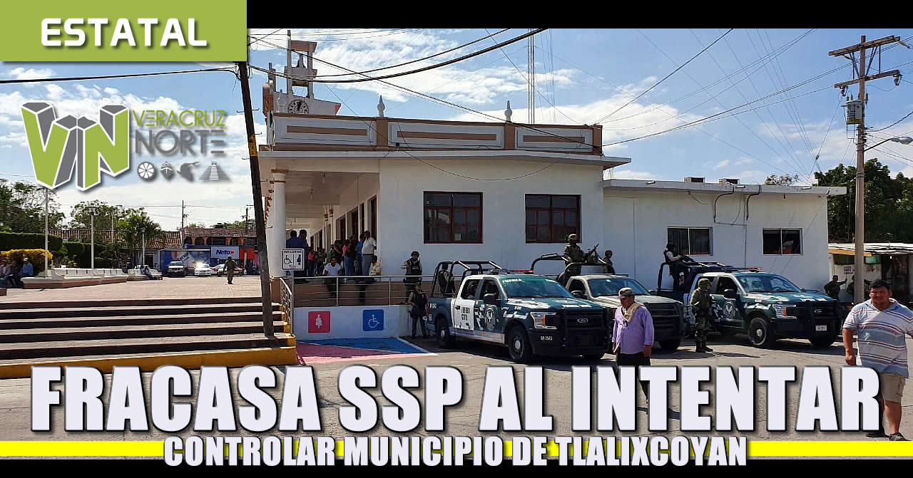 Fracasa intento de la SSP de tomar el mando de la seguridad en Tlalixcoyan