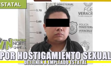 Por HOSTIGAMIENTO SEXUAL Detienen a Empleado Estatal
