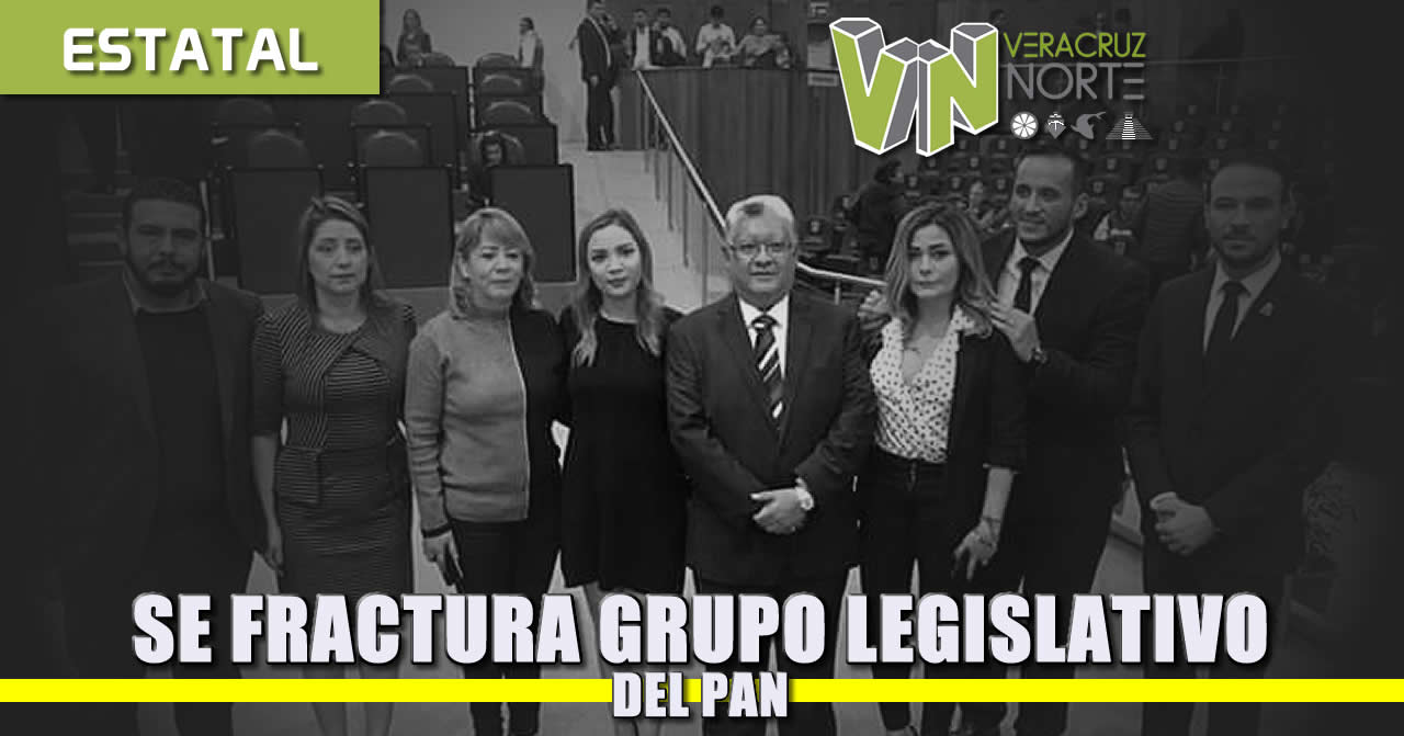 Se fractura el grupo legislativo del PAN